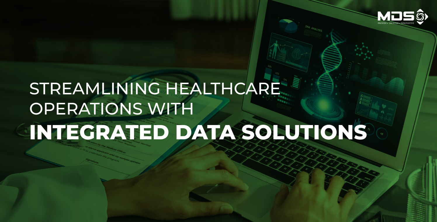 Streamlining Healthcare With Integrated Data Solutions