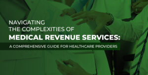 Medical Collections Management - Medical revenue services
