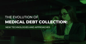The evolution of medical debt collection