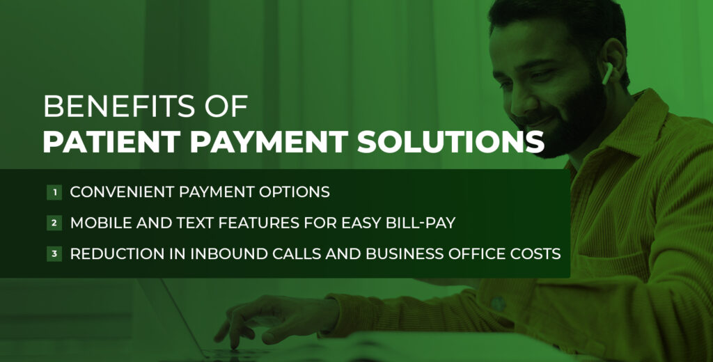 Patient payment solutions