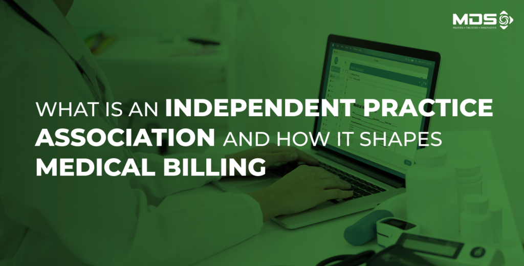 What is IPA and How it shapes Medical Billing
