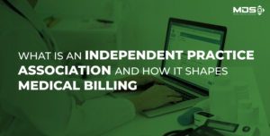 What is IPA and How it shapes Medical Billing